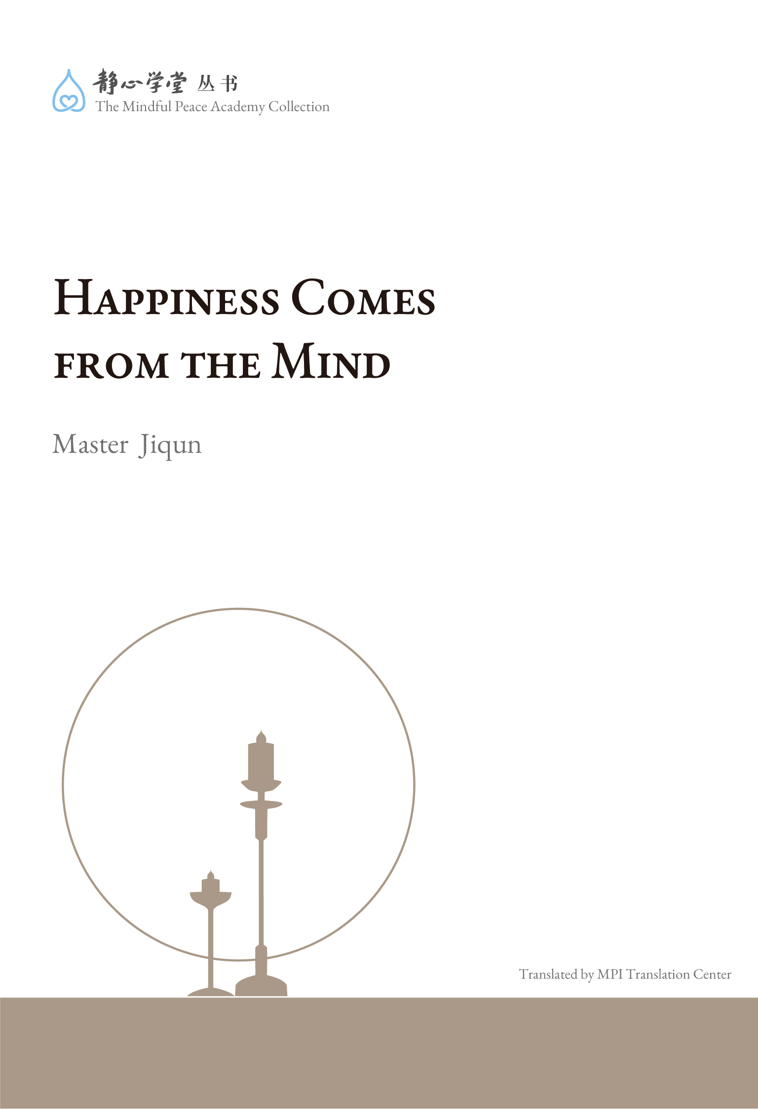 Happiness Comes from the Mind cover
